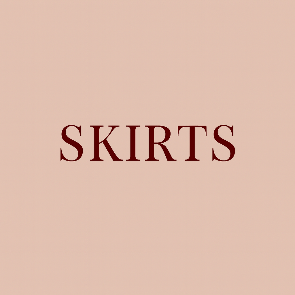 Skirts